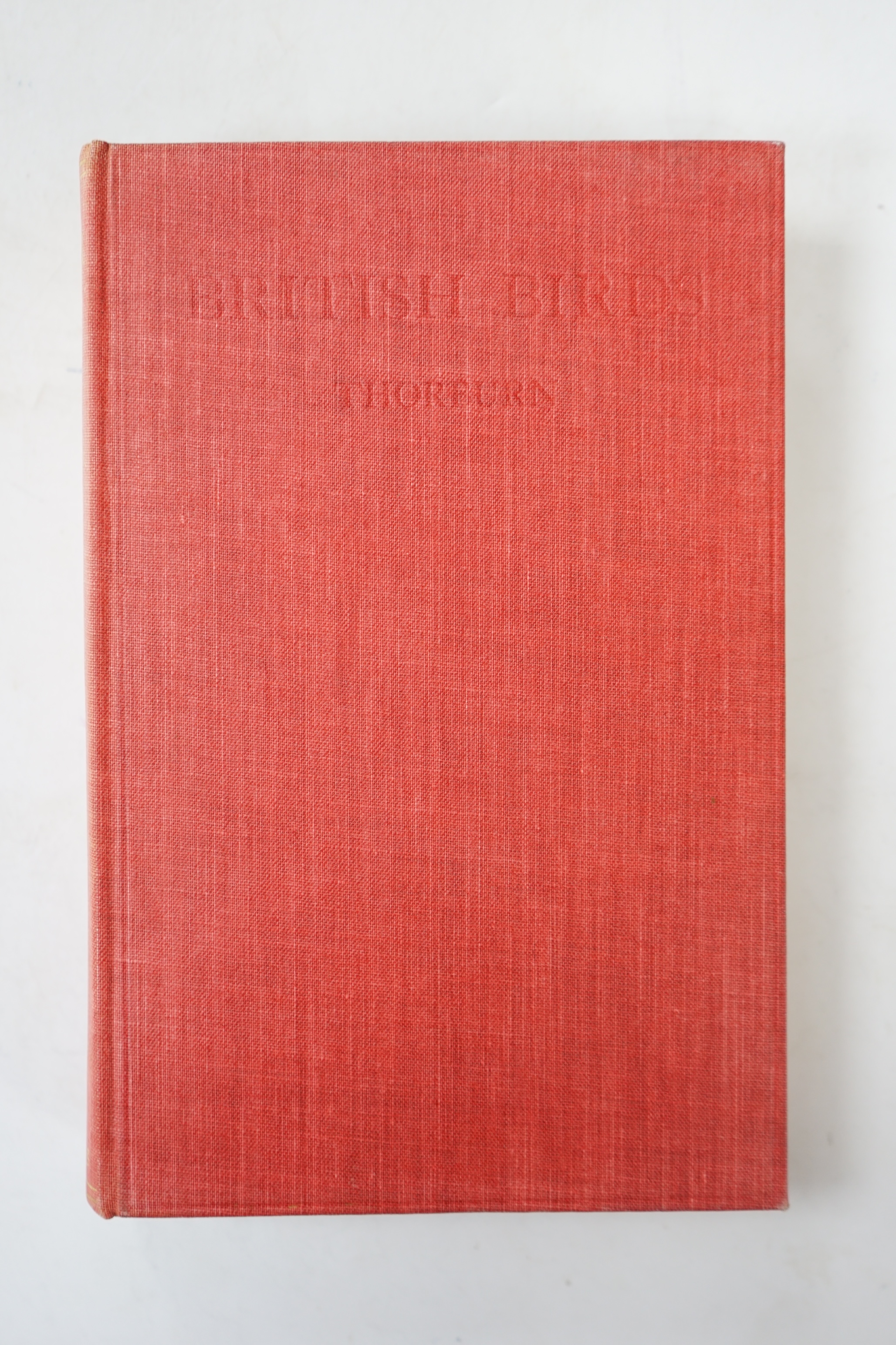 Thorburn, Archibald - British Birds, new edition (revised), 4 vols. 192 coloured plates; original gilt-lettered cloth, cr. 8vo. 1925-26